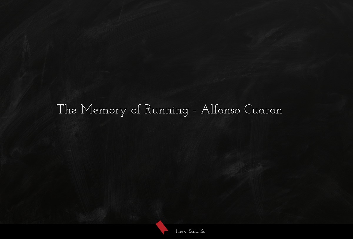 The Memory of Running