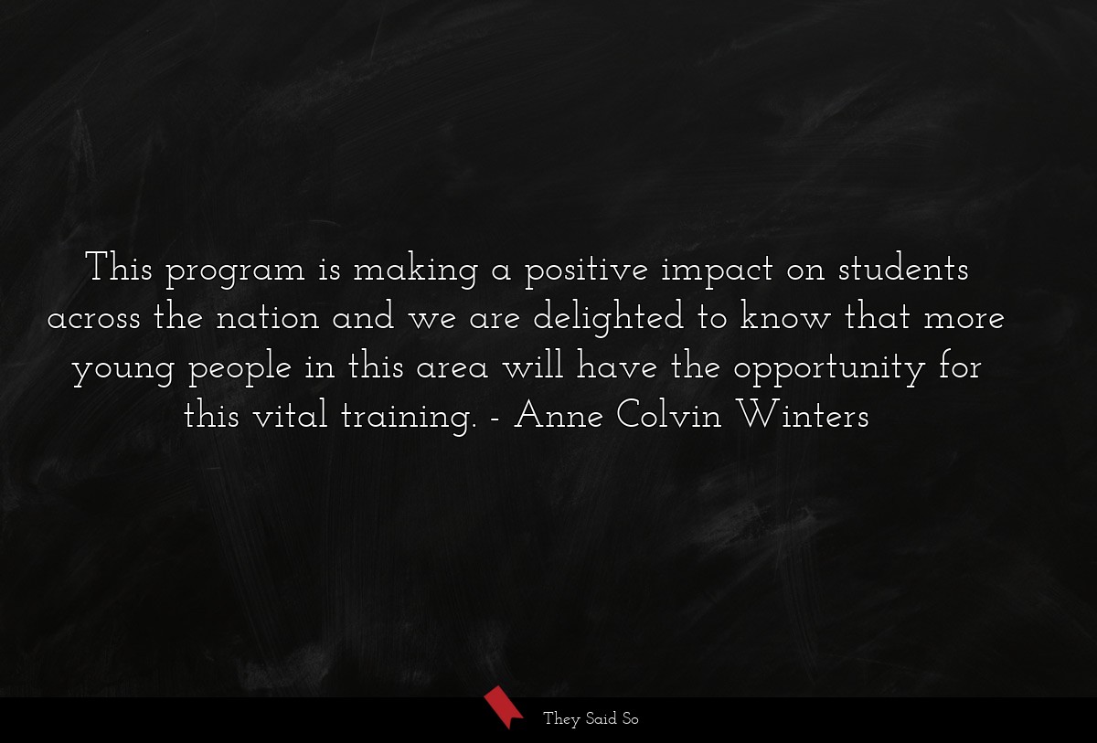 This program is making a positive impact on students across the nation and we are delighted to know that more young people in this area will have the opportunity for this vital training.