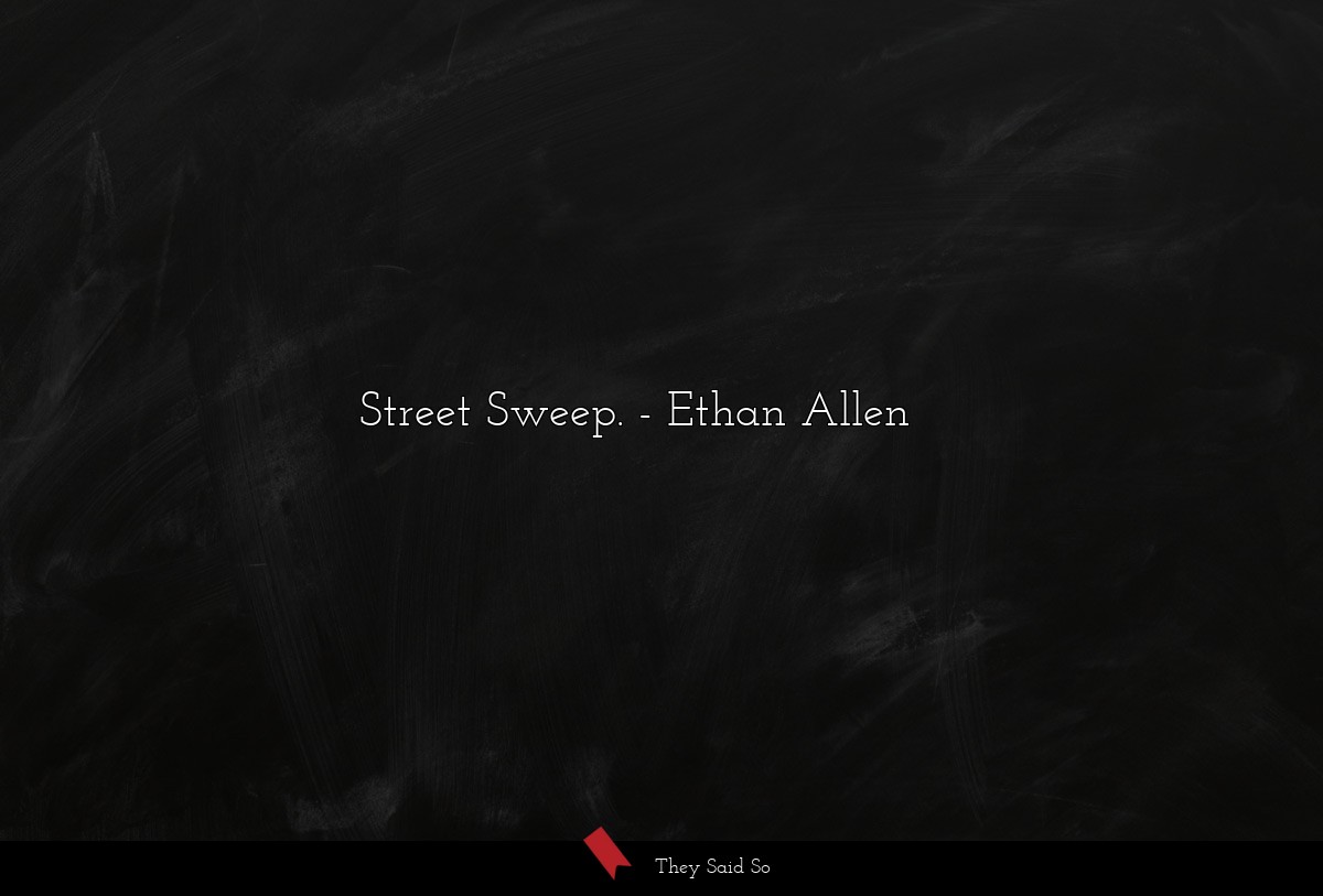 Street Sweep.