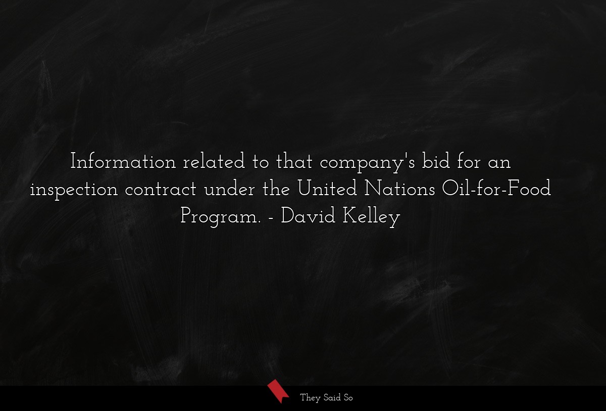 Information related to that company's bid for an inspection contract under the United Nations Oil-for-Food Program.