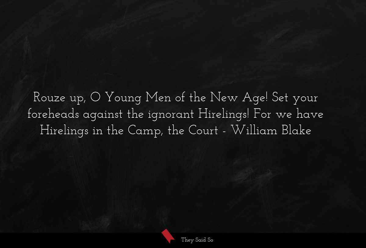 Rouze up, O Young Men of the New Age! Set your... | William Blake