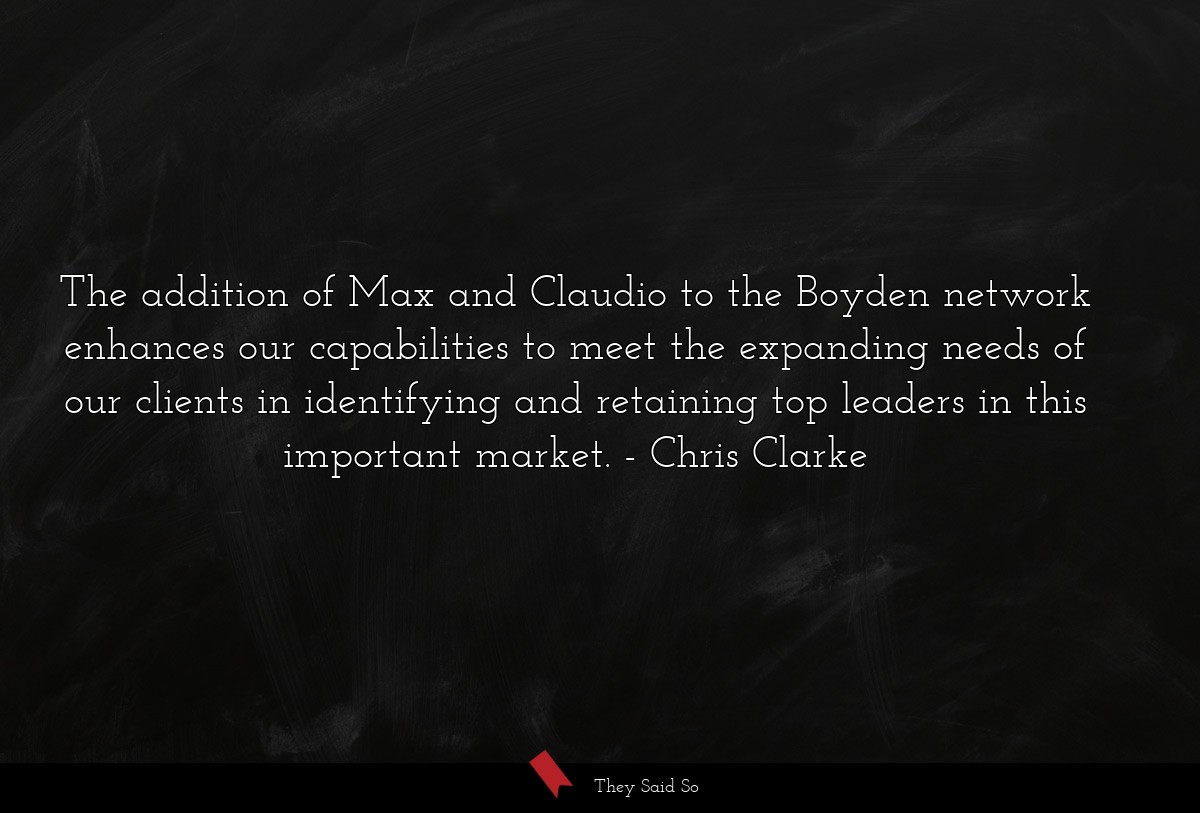The addition of Max and Claudio to the Boyden network enhances our capabilities to meet the expanding needs of our clients in identifying and retaining top leaders in this important market.