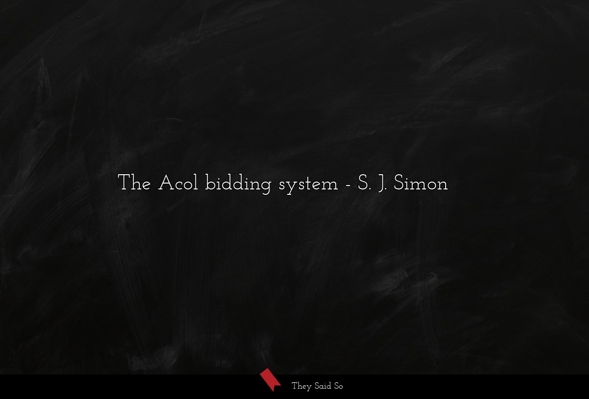 The Acol bidding system