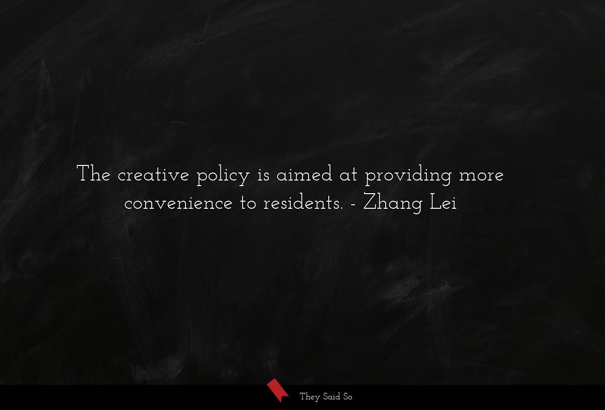 The creative policy is aimed at providing more convenience to residents.