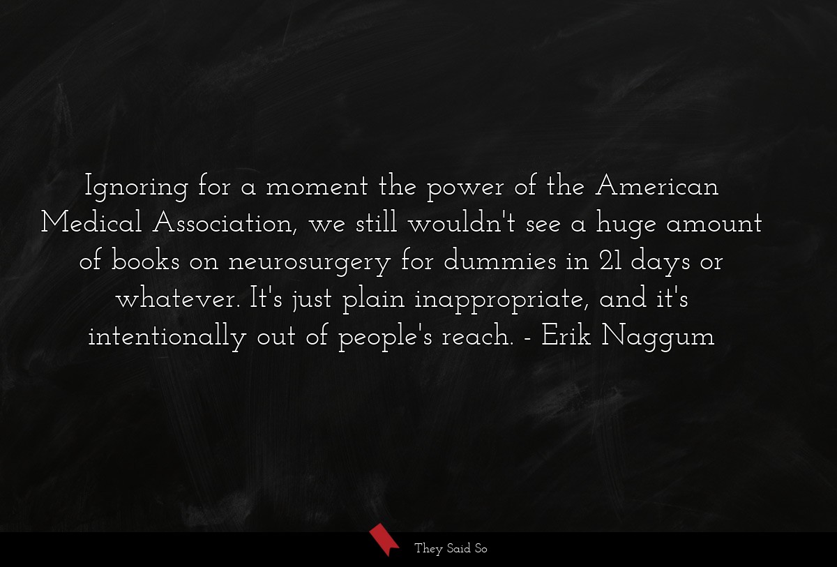 Ignoring for a moment the power of the American... | Erik Naggum