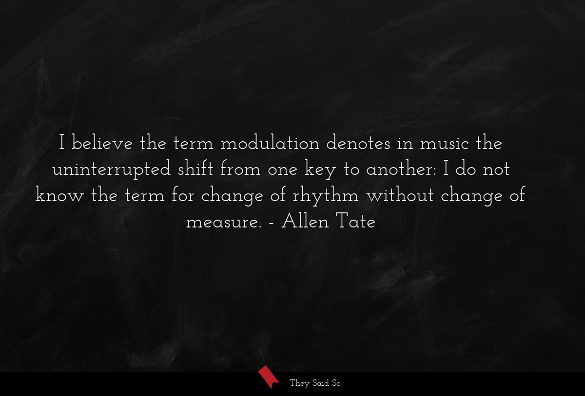 I believe the term modulation denotes in music the uninterrupted shift from one key to another: I do not know the term for change of rhythm without change of measure.